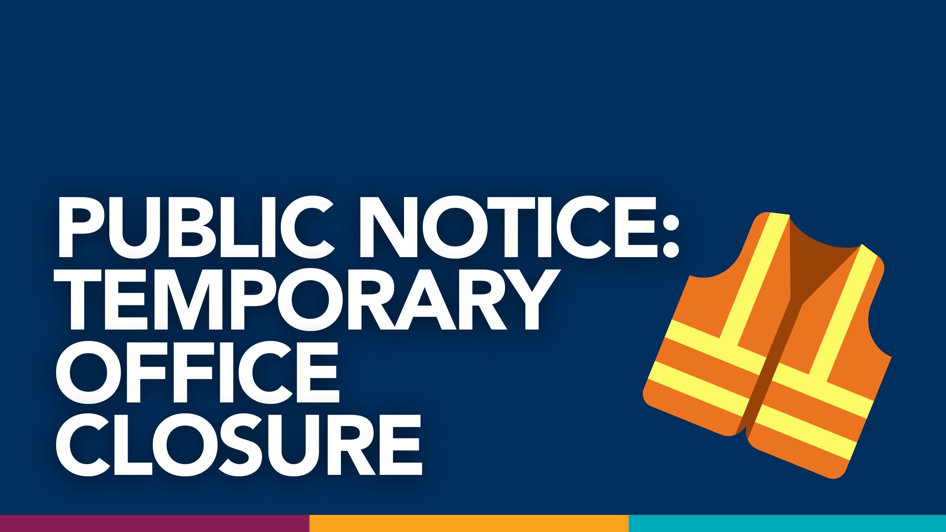 Temporary Office Closure | Wednesday, 3 July 2024