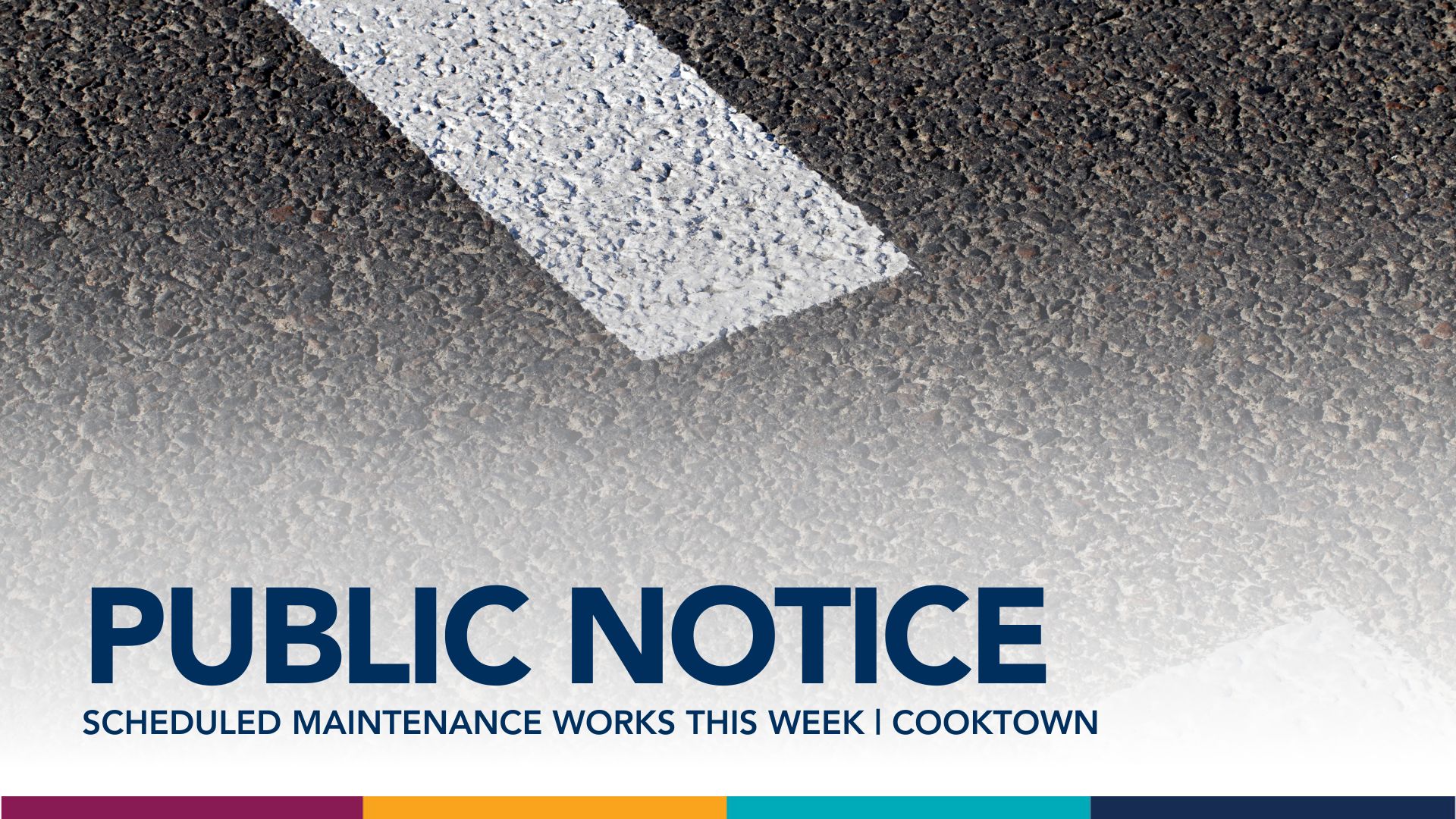Public Notice: Scheduled Maintenance Works